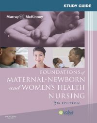 Cover image: Study Guide for Foundations of Maternal-Newborn and Women's Health Nursing 5th edition