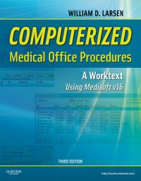 Cover image: Computerized Medical Office Procedures 3rd edition 9781437716085