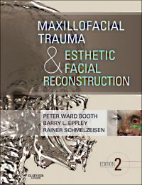 Cover image: Maxillofacial Trauma and Esthetic Facial Reconstruction 2nd edition 9781437724202