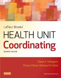 Cover image: LaFleur Brooks' Health Unit Coordinating 7th edition 9781455707201