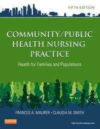 Cover image: Community/Public Health Nursing Practice 5th edition 9781455707621