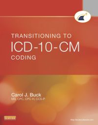 Cover image: Transitioning to ICD-10-CM Coding 1st edition 9781455733309