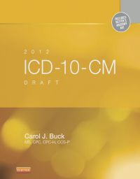 Cover image: 2012 ICD-10-CM Draft, Standard Edition 9781455733842