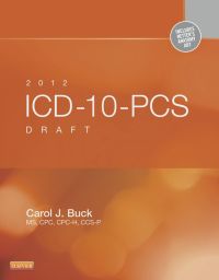 Cover image: 2012 ICD-10-PCS Draft Standard Edition 9781455733859