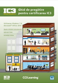 Cover image: Ghid de pregătire pentru certificarea IC3 9781553324591