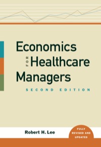 Cover image: Economics for Healthcare Managers 2nd edition