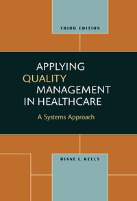 Omslagafbeelding: Applying Quality Management in Healthcare: A Systems Approach 3rd edition 9781567933765