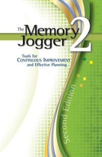 Cover image: The Memory Jogger 2:Tools for Continuous Improvement
and Effective Planning 2nd edition 9781576811139