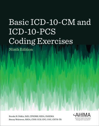 Cover image: Basic ICD-10-CM and ICD-10-PCS Coding Exercises, 2024 9th edition 9781584269403