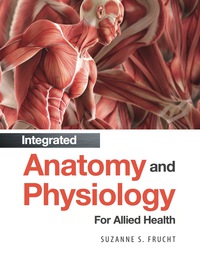 Cover image: Integrated Anatomy & Physiology 1st edition 9781599848471