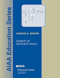 Cover image: Elements of Spacecraft Design 1st edition 9781563475245