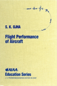 Imagen de portada: Flight Performance of Aircraft 1st edition 9781563471131