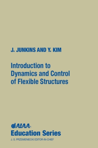 Cover image: Introduction to Dynamics and Control of Flexible Structures 1st edition 9781563470547