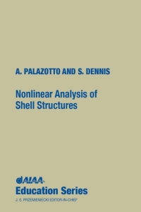 Cover image: Nonlinear Analysis of Shell Structures 1st edition 9781563470332