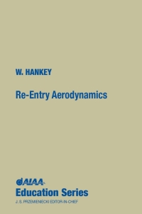 Cover image: Re-Entry Aerodynamics 1st edition 9780930403331