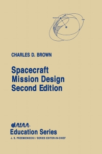 Cover image: Spacecraft Mission Design 2nd edition 9781563472626