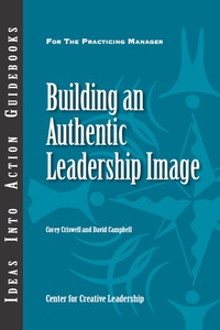 Cover image: Building an Authentic Leadership Image 1st edition 9781604910032