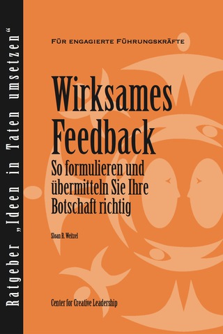 Cover image: Feedback That Works: How to Build and Deliver Your Message (German) 1st edition 9781604910179