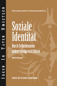 Cover image: Social Identity: Knowing Yourself, Leading Others (German) 1st edition 9781604910391