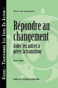 Cover image: Repondre au changement (French) 1st edition 9781604911367