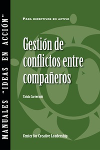 Cover image: Managing Conflict With Peers (Spanish) 1st edition 9781604915396