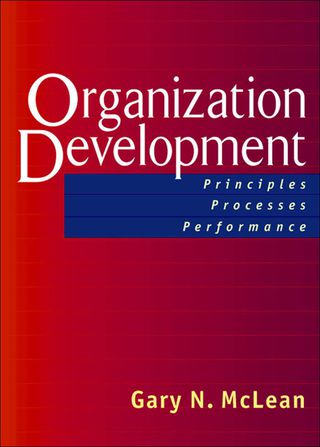 Cover image: Organization Development: Principles, Processes, Performance 1st edition 9781576753132