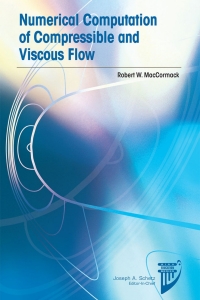 صورة الغلاف: Numerical Computation of Compressible and Viscous Flow 1st edition 9781624102646