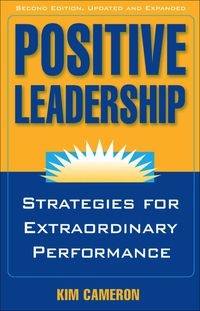 Cover image: Positive Leadership 2nd edition 9781609945664