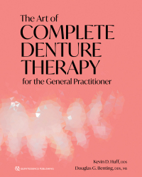 Imagen de portada: The Art of Complete Denture Therapy for the General Practitioner 1st edition 9780867159677