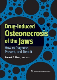 Cover image: Drug-Induced Osteonecrosis of the Jaws: How to Diagnose, Prevent, and Treat It 1st edition 9781647240899
