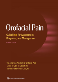 Cover image: Orofacial Pain Guidelines for Assessment, Diagnosis, and Management, Seventh Edition 7th edition 9781647240370