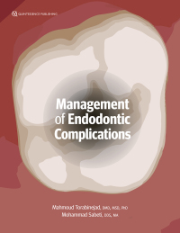 صورة الغلاف: Management of Endodontic Complications: From Diagnosis to Prognosis 1st edition 9781647240523