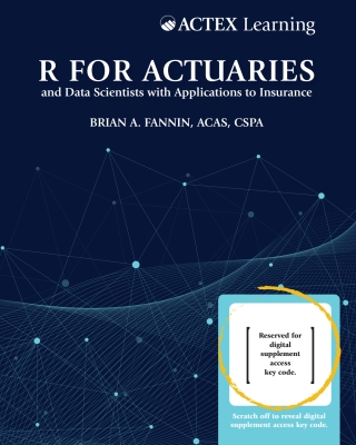 Cover image: R for Actuaries and Data Scientists with Applications to Insurance 1st edition 9781647563172