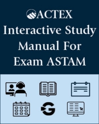 Titelbild: ACTEX Interactive Study Manual with Preliminary Instructional Videos for SOA Exam ASTAM 2nd edition 9781647569624