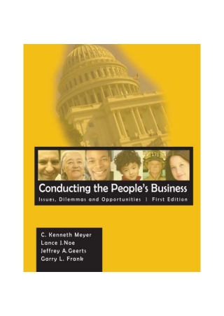 Cover image: Conducting the People's Business: Issues, Dilemmas, and Opportunities 1st edition 9780977088133