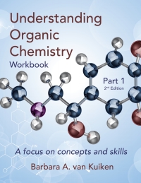 Cover image: Understanding Organic Chemistry Workbook: Part 1 2nd edition 9781733972055