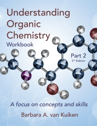 Cover image: Understanding Organic Chemistry Workbook: Part 2 2nd edition 9781733972079