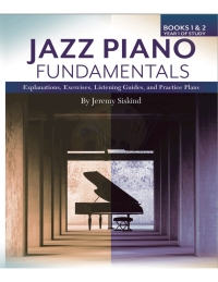 Cover image: Jazz Piano Fundamentals: Books 1 & 2 9781735169576