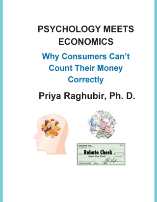 Cover image: PSYCHOLOGY MEETS ECONOMICS—Why Consumers Can't Count Their Money Correctly  CB5e From Consumer Behavior / Behaviour by Jill Avery et al 1st edition 9781735983905