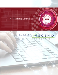 Cover image: Ascend Training Series: A+ Training Course 1st edition 9781736358801