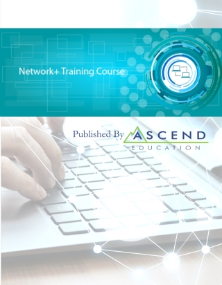 Cover image: Ascend Training Series: Network+ Training Course 1st edition 9781737123712