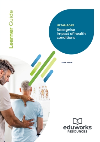 Cover image: HLTAHA049 Recognise impact of health conditions (Allied Heath) 1st edition 9781761660030