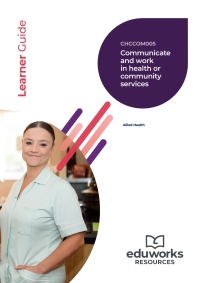 Cover image: CHCCOM005 Communicate and work in health or community services (Allied Heath) 1st edition 9781761660078