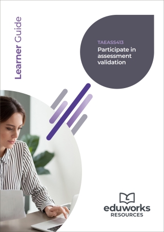 Cover image: TAEASS413 Participate in assessment validation (Certificate IV in Training and Assessment) 1st edition 9781761660863
