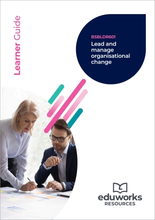 Cover image: BSBLDR601  Lead and manage organisational change 1st edition 9781761661334