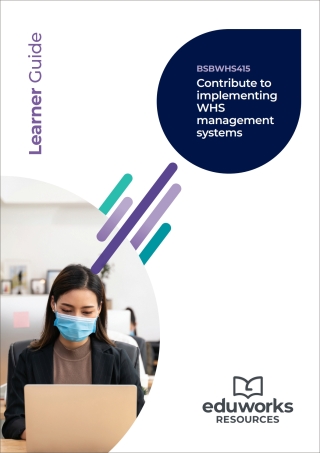 Cover image: BSBWHS415 Contribute to Implementing WHS Management Systems 1st edition 9781761661471