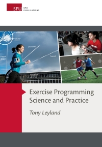 Cover image: Exercise Programming Science and Practice 9781772870145
