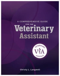 Cover image: A Comprehensive Guide for the Veterinary Assistant 1st edition 9781774943496