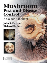 Omslagafbeelding: Mushroom Pest and Disease Control 1st edition 9781840760835