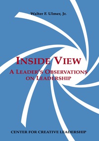 Cover image: Inside View: A Leader's Observations on Leadership 1st edition 9781882197279